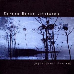 Обложка диска Carbon Based Lifeforms — Hydroponic Garden